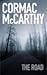 The Road by Cormac McCarthy