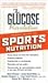 The Glucose Revolution Pocket Guide to Sports Nutrition