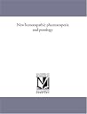 New homeopathic pharmacopeia and posology New homeopathic pharmacopeia and posology