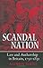 Scandal Nation: Law and Aut...