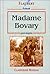 Madame Bovary by Gustave Flaubert