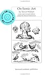 On Sonic Art (Contemporary Music Studies)