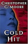 Cold Hit: A Novel