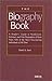The Biography Book: A Reade...