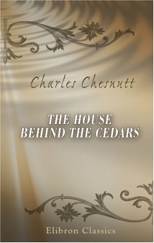 The House Behind the Cedars