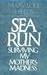 Sea Run: Surviving My Mother's Madness