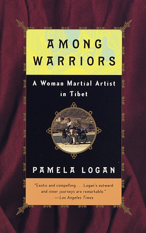 Among Warriors: A Woman Martial Artist in Tibet (Vintage Departures)