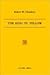 The King in Yellow by Robert W. Chambers