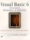 Visual Basic 6.0: Environment, Programming and Applications