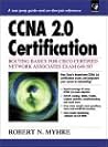 CCNA 2.0 Certification: Routing Basics for Cisco Certified Network Associates Exam 640-507