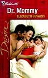 Dr. Mommy (From Here to Maternity, #5)