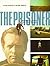 The Prisoner: A Televisionary Masterpiece