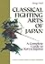 Classical Fighting Arts of ...