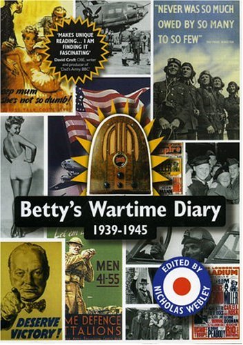 Betty's Wartime Diary 1939-1945 (Paperback)