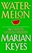 Watermelon (Walsh Family, #1) by Marian Keyes
