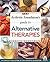 The Arthritis Foundation's Guide to Alternative Therapies