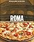 Roma: Rome, Spanish-Language Edition (Coleccion Williams-Sonoma) (Spanish Edition)