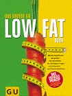 Das grosse GU LOW FAT Buch. (Hardcover)