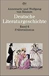 Deutsche Literaturgeschichte 6. Frührealismus: 1815 - 1848.