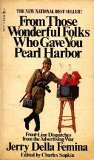 From Those Wonderful Folks Who Gave You Pearl Harbor (Hardcover)