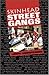 Skinhead Street Gangs