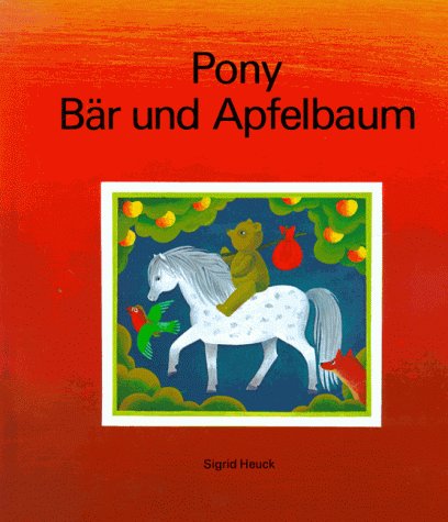 Pony, Bär und Apfelbaum (Hardcover)