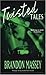 Twisted Tales