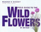 Field Guide to the Wild Flowers of Britain (Paperback)