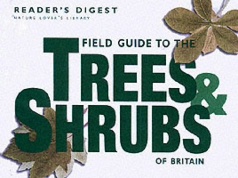 Field Guide to the Trees and Shrubs of Britain (Hardcover)