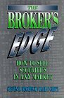 The Broker's Edge: How to Sell Securities in Any Market