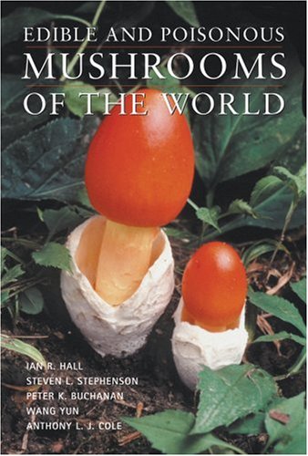 Edible and Poisonous Mushrooms of the World (Hardcover)
