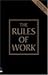 The Rules of Work by Richard Templar