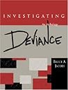 Investigating Deviance (An Anthology)