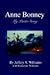 Anne Bonney by Jeffery S. Williams