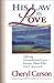 His Law Is Love by Cheryl Carson