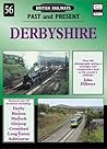 Derbyshire (British Railways Past and Present, #56)