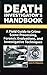 Death Investigator s Handbook: A Field Guide To Crime Scene Processing, Forensic Evaluations, And Investigative Techniques