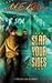 Slap Your Sides by M.E. Kerr