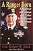 A Ranger Born: A Memoir of Combat and Valor from Korea to Vietnam