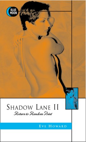 Shadow Lane II: Return to Random Point by Eve Howard