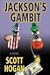 Jackson's Gambit by Scott Hogan