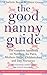 The Good Nanny Guide