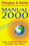 Manual 2000: Life choices for the future you want Manual 2000: Life choices for the future you want