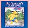 Big Sarah's Little Boots Big Sarah's Little Boots