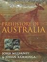 Prehistory of Australia Prehistory of Australia