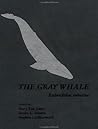 The Gray Whale: Eschrichtius Robustus