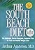 The South Beach Diet: The Delicious, Doctor-Designed, Foolproof Plan for Fast and Healthy Weight Loss