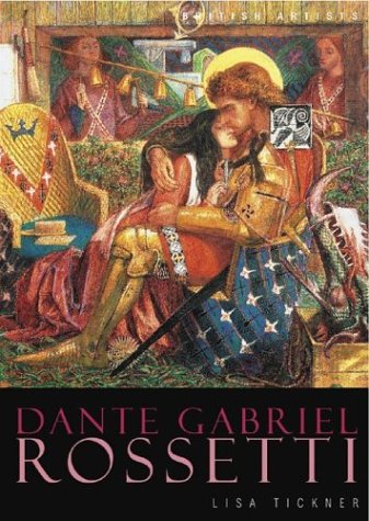 Tate British Artists: Dante Gabriel Rossetti (Paperback)