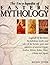 The Encyclopedia of Eastern Mythology: Legends of the East: Myths and Tales of the Heroes, Gods and Warriors of Ancient Egypt, Arabia, Persia, India, Tibet, China and Japan