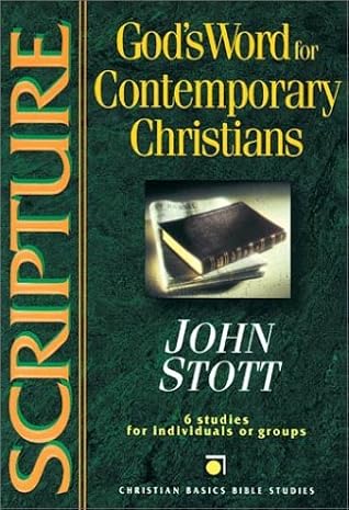 Scripture: God's Word For Contemporary Christians:  6 Studies For Individuals Or Groups